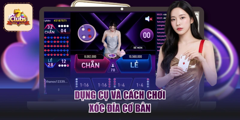 Dụng cụ và cách chơi Xóc đĩa cơ bản