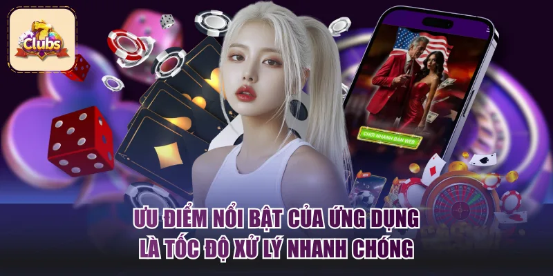 Ưu điểm nổi bật của ứng dụng là tốc độ xử lý nhanh chóng